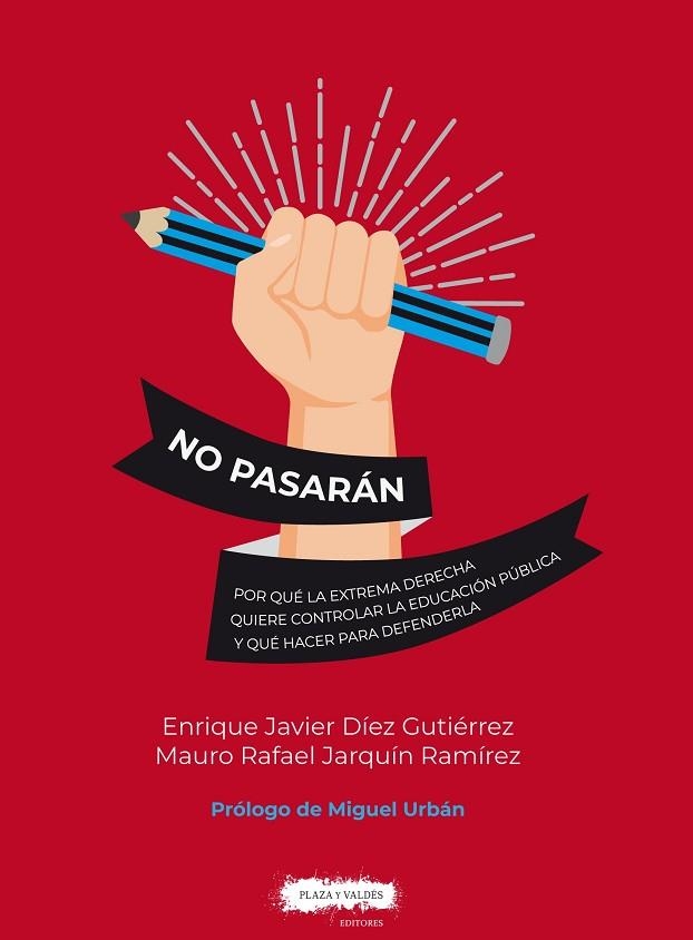 No pasarán | 9791387880040 | Díez Gutiérrez, Enrique Javier/Jarquín Ramírez, Mauro Rafael | Librería Castillón - Comprar libros online Aragón, Barbastro
