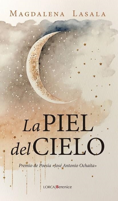 La piel del cielo | 9788410356832 | Magdalena Lasala | Librería Castillón - Comprar libros online Aragón, Barbastro