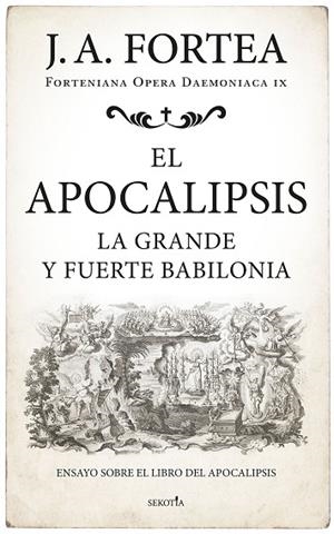 El Apocalipsis | 9788419979629 | José Antonio Fortea | Librería Castillón - Comprar libros online Aragón, Barbastro