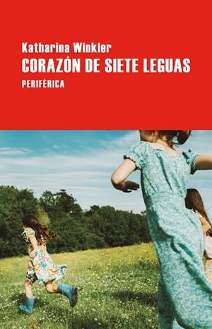 Corazón de siete leguas | 9788410171657 | Winkler, Katharina | Librería Castillón - Comprar libros online Aragón, Barbastro