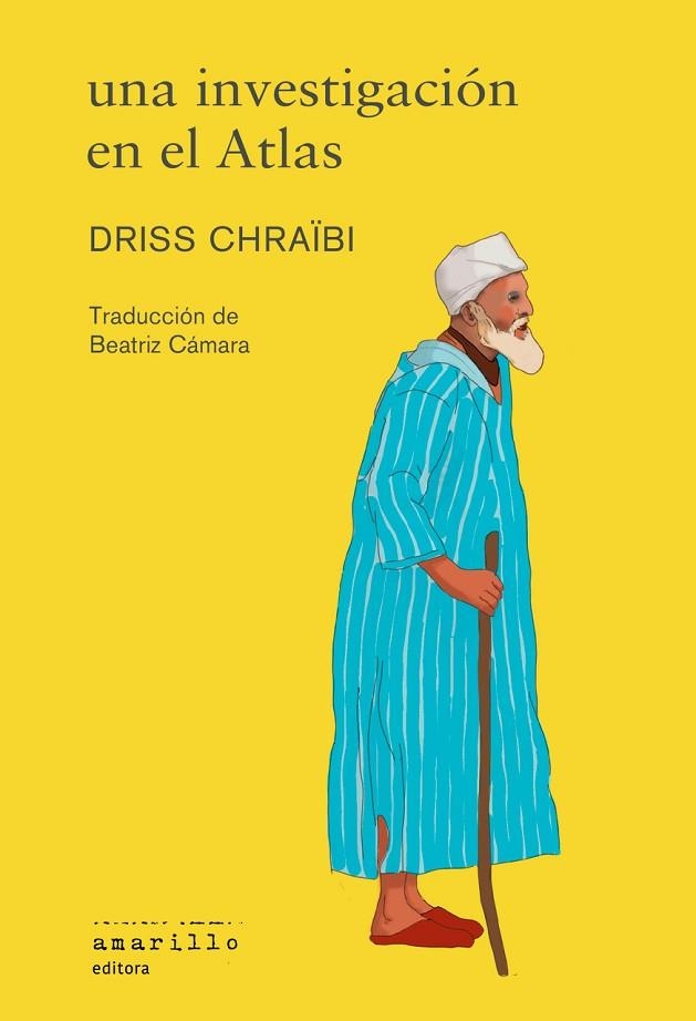 Una investigación en el Atlas | 9788412889741 | Chraïbi, Driss | Librería Castillón - Comprar libros online Aragón, Barbastro
