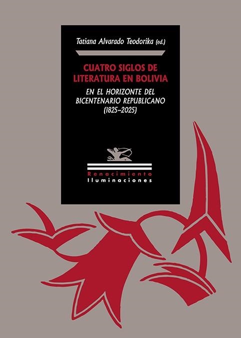 Cuatro siglos de literatura en Bolivia en el horizonte del bicentenario republicano (1825) 2025 | 9791387939304 | Librería Castillón - Comprar libros online Aragón, Barbastro