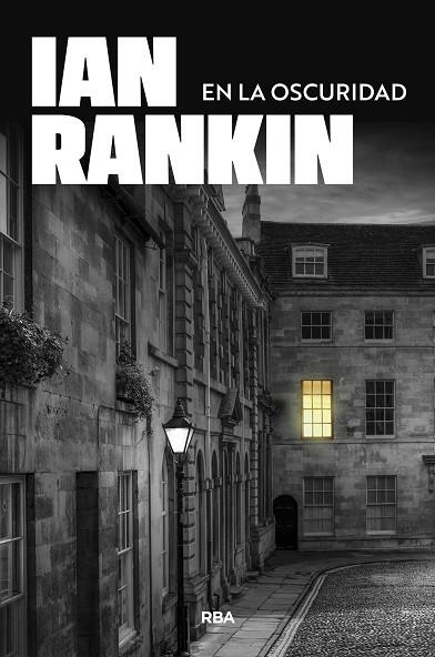 En la oscuridad | 9788410981430 | Rankin, Ian | Librería Castillón - Comprar libros online Aragón, Barbastro