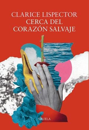 Cerca del corazón salvaje | 9791387688363 | Lispector, Clarice | Librería Castillón - Comprar libros online Aragón, Barbastro