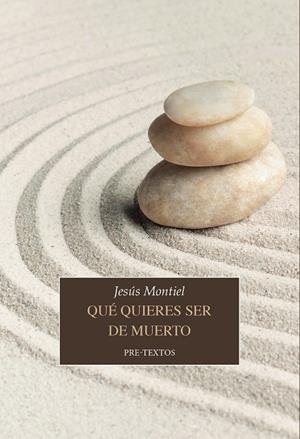 Qué quieres ser de muerto | 9788410309852 | Montiel, Jesús | Librería Castillón - Comprar libros online Aragón, Barbastro