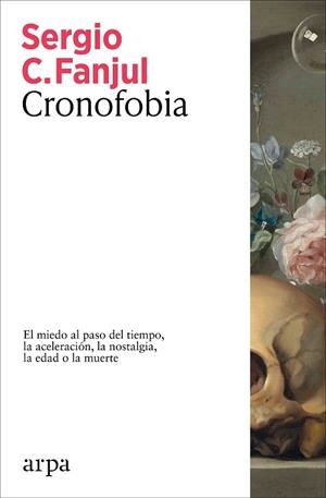 Cronofobia | 9788410313873 | Fanjul, Sergio C. | Librería Castillón - Comprar libros online Aragón, Barbastro
