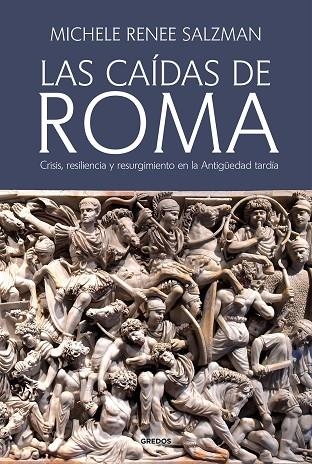 Las caídas de Roma | 9788424998905 | Salzman, Michele Renee | Librería Castillón - Comprar libros online Aragón, Barbastro