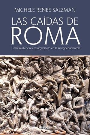 Las caídas de Roma | 9788424998905 | Salzman, Michele Renee | Librería Castillón - Comprar libros online Aragón, Barbastro