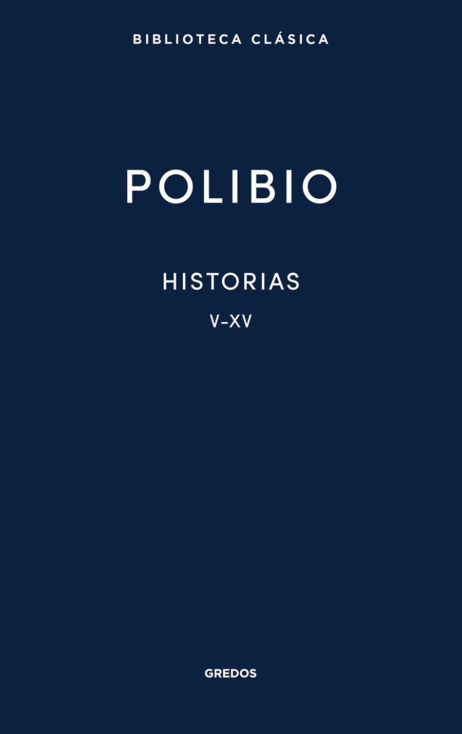 Historias. Libros V-XV | 9788424941253 | Polibio | Librería Castillón - Comprar libros online Aragón, Barbastro