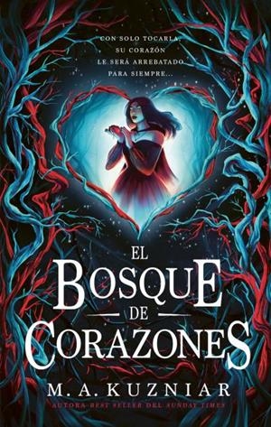 El bosque de corazones | 9788410239678 | Kuzniar, M. A. | Librería Castillón - Comprar libros online Aragón, Barbastro