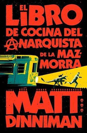 El libro de cocina del anarquista de la mazmorra (Carl el Mazmorrero 3) | 9788410466166 | Dinniman, Matt | Librería Castillón - Comprar libros online Aragón, Barbastro