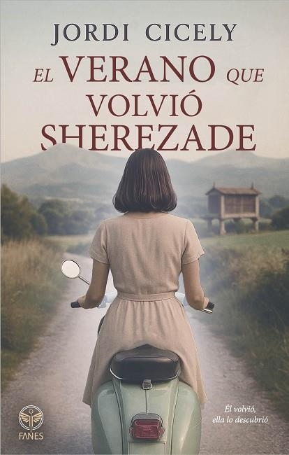 El verano que volvió Sherezade | 9788412967340 | Cicely, Jordi | Librería Castillón - Comprar libros online Aragón, Barbastro