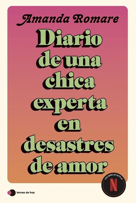 Diario de una chica experta en desastres de amor | 9791387869298 | Romare, Amanda | Librería Castillón - Comprar libros online Aragón, Barbastro