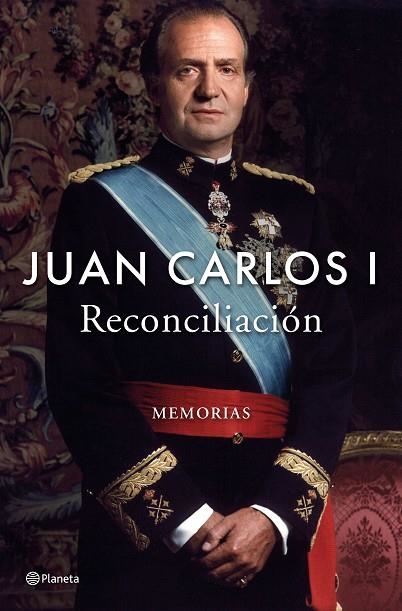 Reconciliación | 9788408296225 | Juan Carlos I | Librería Castillón - Comprar libros online Aragón, Barbastro