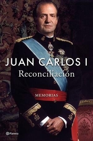 Reconciliación | 9788408296225 | Juan Carlos I | Librería Castillón - Comprar libros online Aragón, Barbastro