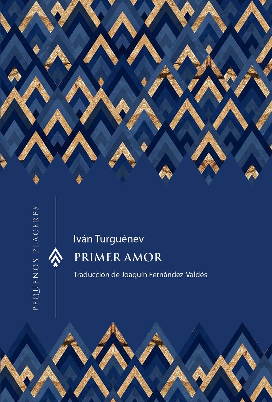 Primer amor | 9788412983784 | Turguénez, Ivan | Librería Castillón - Comprar libros online Aragón, Barbastro