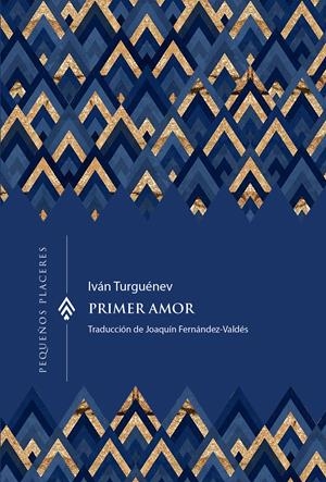 Primer amor | 9788412983784 | Turguénez, Ivan | Librería Castillón - Comprar libros online Aragón, Barbastro