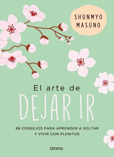 El arte de dejar ir | 9791387662127 | Masuno, Shunmyo | Librería Castillón - Comprar libros online Aragón, Barbastro