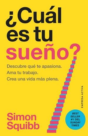 ¿Cuál es tu sueño? | 9788418308185 | Squibb, Simon | Librería Castillón - Comprar libros online Aragón, Barbastro