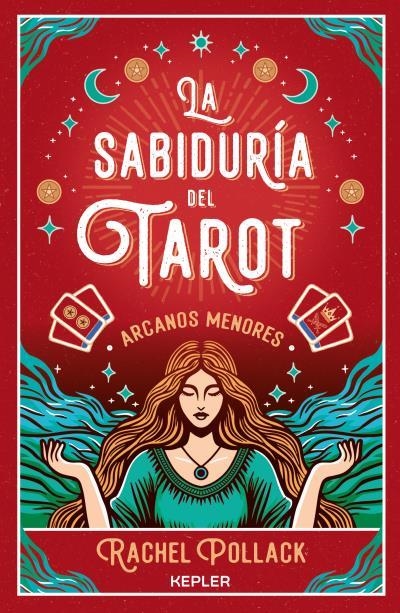La sabiduría del Tarot de Rachel Pollack: arcanos menores | 9788419656148 | Pollack, Rachel | Librería Castillón - Comprar libros online Aragón, Barbastro
