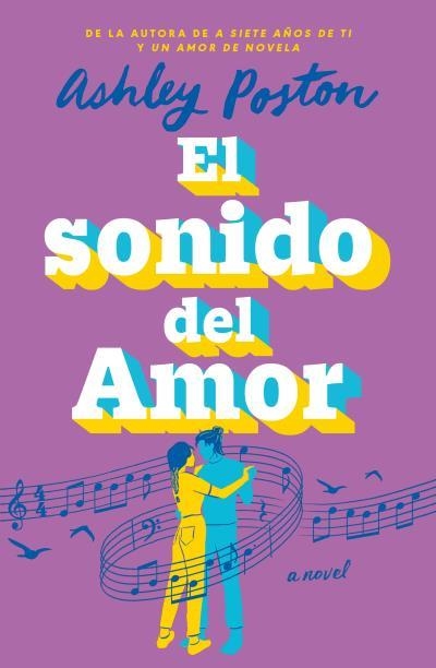 El sonido del amor | 9788410391246 | Poston, Ashley | Librería Castillón - Comprar libros online Aragón, Barbastro
