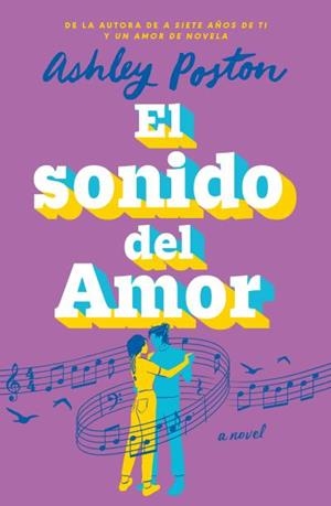 El sonido del amor | 9788410391246 | Poston, Ashley | Librería Castillón - Comprar libros online Aragón, Barbastro