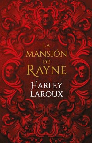 La mansión de Rayne | 9788415955245 | Laroux, Harley | Librería Castillón - Comprar libros online Aragón, Barbastro