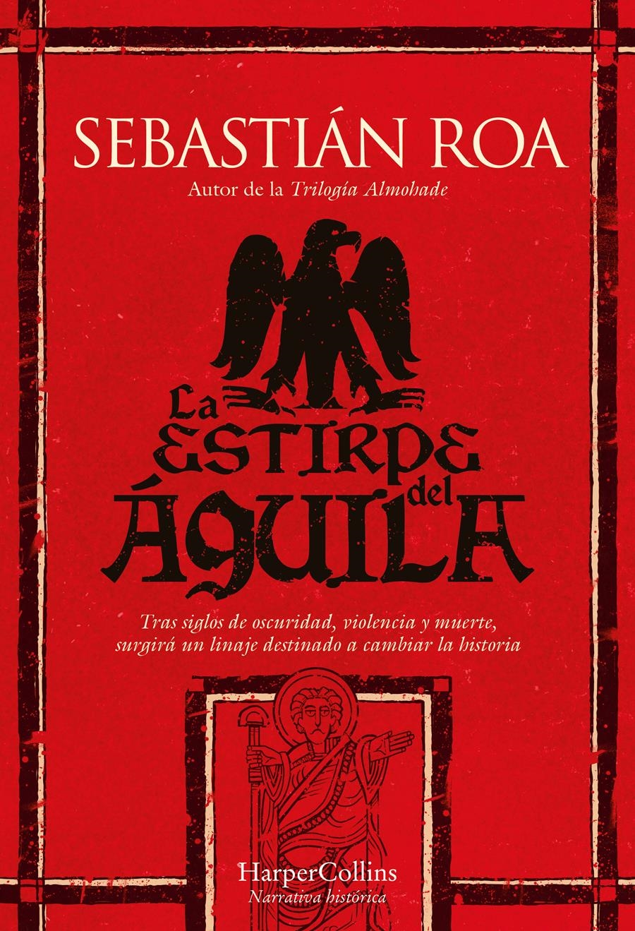 La estirpe del águila | 9788410644540 | Roa, Sebastián | Librería Castillón - Comprar libros online Aragón, Barbastro