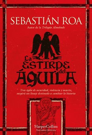 La estirpe del águila | 9788410644540 | Roa, Sebastián | Librería Castillón - Comprar libros online Aragón, Barbastro