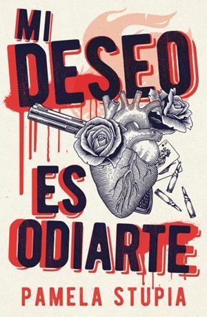 Mi deseo es odiarte | 9788410085015 | Stupia, Pamela Soledad | Librería Castillón - Comprar libros online Aragón, Barbastro