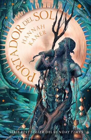 Portador del sol | 9788410085183 | Kaner, Hannah | Librería Castillón - Comprar libros online Aragón, Barbastro