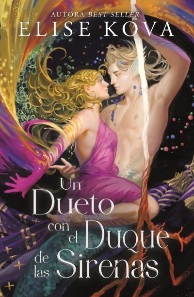 Un dueto con el duque de las sirenas | 9788410085206 | Kova, Elise | Librería Castillón - Comprar libros online Aragón, Barbastro