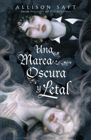 Una marea oscura y letal | 9788410085428 | Saft, Allison | Librería Castillón - Comprar libros online Aragón, Barbastro