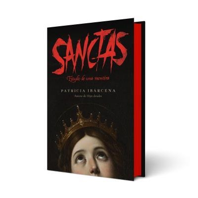 Sanctas: Estudio de una mentira | 9788410085800 | Ibárcena, Patricia | Librería Castillón - Comprar libros online Aragón, Barbastro