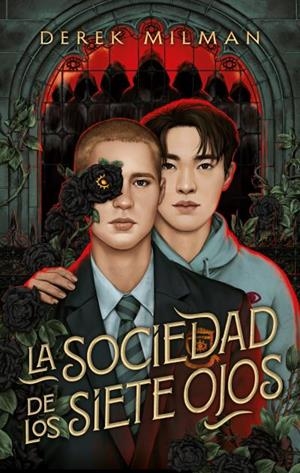 La sociedad de los siete ojos | 9788410239036 | Milman, Derek | Librería Castillón - Comprar libros online Aragón, Barbastro