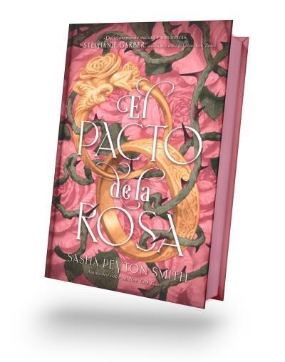 El pacto de la rosa | 9788410239289 | Smith, Sasha Peyton | Librería Castillón - Comprar libros online Aragón, Barbastro