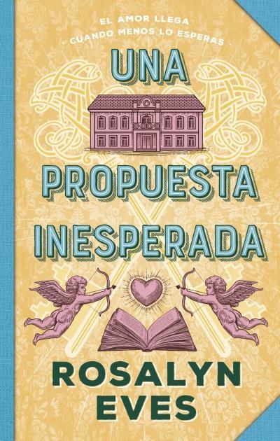 Una propuesta inesperada | 9788410239432 | Eves, Rosalyn | Librería Castillón - Comprar libros online Aragón, Barbastro