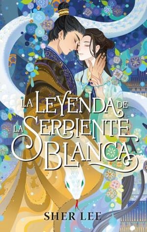 La leyenda de la serpiente blanca | 9788410239524 | Lee, Sher | Librería Castillón - Comprar libros online Aragón, Barbastro