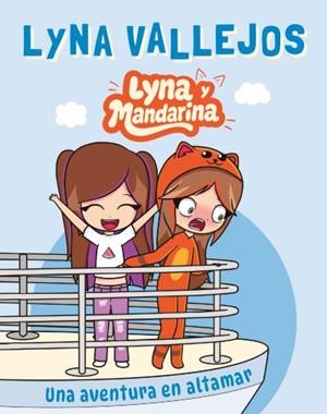 Lyna y Mandarina | 9788410239616 | Vallejos, Lyna | Librería Castillón - Comprar libros online Aragón, Barbastro