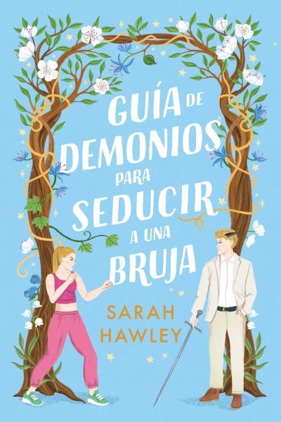 Guía de demonios para seducir a una bruja | 9788410391000 | Hawley, Sarah | Librería Castillón - Comprar libros online Aragón, Barbastro