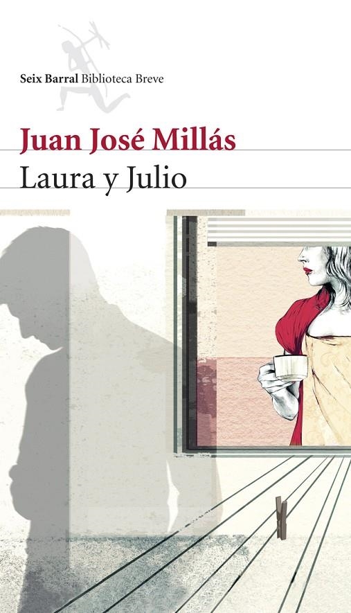 LAURA Y JULIO | 9788432212284 | MILLAS, JUAN JOSE | Librería Castillón - Comprar libros online Aragón, Barbastro