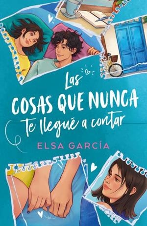Las cosas que nunca te llegué a contar | 9788410391086 | Elsa García | Librería Castillón - Comprar libros online Aragón, Barbastro