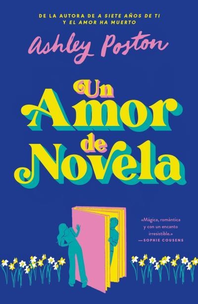 Un amor de novela | 9788410391208 | Poston, Ashley | Librería Castillón - Comprar libros online Aragón, Barbastro