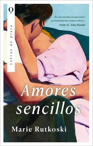 Amores sencillos | 9788410439047 | Rutkoski, Marie | Librería Castillón - Comprar libros online Aragón, Barbastro