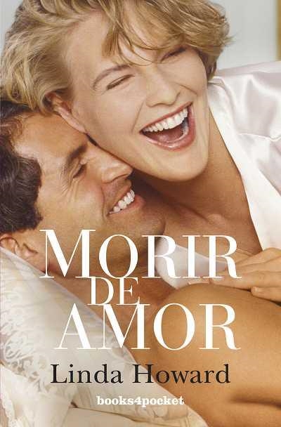 Morir de amor | 9788415139300 | Howard, Linda | Librería Castillón - Comprar libros online Aragón, Barbastro