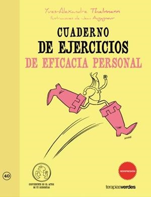 Cuaderno de ejercicios. Eficacia personal | 9788415612421 | Thalmann, Yves-Alexandre | Librería Castillón - Comprar libros online Aragón, Barbastro