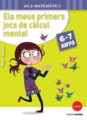 Els meus primers jocs de càlcul mental | 9788415612629 | Rougier, R. | Librería Castillón - Comprar libros online Aragón, Barbastro