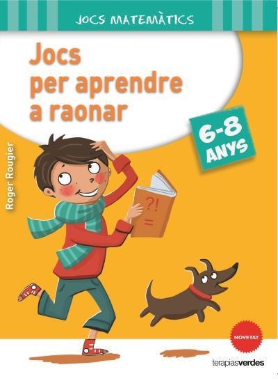 Jocs per aprendre a raonar (6-8 anys) | 9788415612643 | Rougier, R. | Librería Castillón - Comprar libros online Aragón, Barbastro