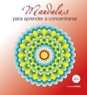 mandalas para aprender a concentrarse | 9788415612940 | Hebrard Isuar, Roger | Librería Castillón - Comprar libros online Aragón, Barbastro