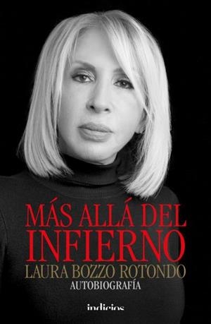 Más allá del infierno | 9788415732341 | Laura Bozzo Rotondo | Librería Castillón - Comprar libros online Aragón, Barbastro